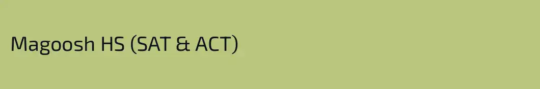 Magoosh HS (SAT & ACT)